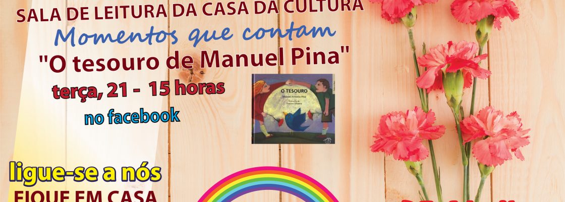 FiqueLigadoOTesourodeManuelPinaIniciativas25deAbril_C_0_1591375743.