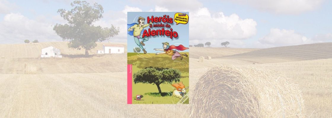 Animação do livro “Heróis à moda do Alentejo”