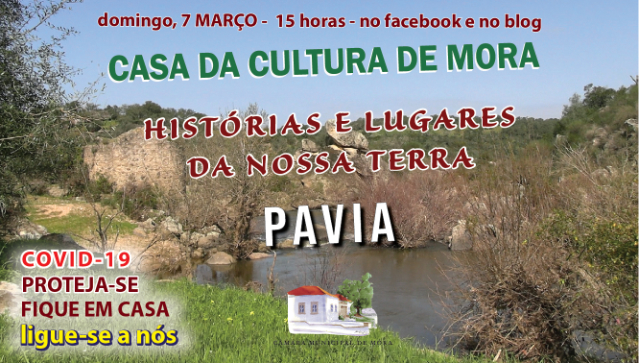 Histórias e Lugares da Nossa Terra: Pavia