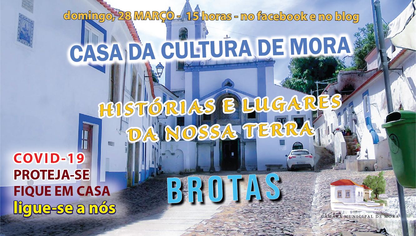 Histórias e Lugares da Nossa Terra: Brotas