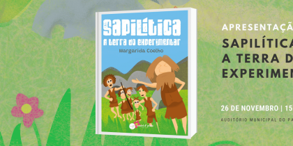 Apresentação do livro “Sapilítica – A Arte do Experimentar”