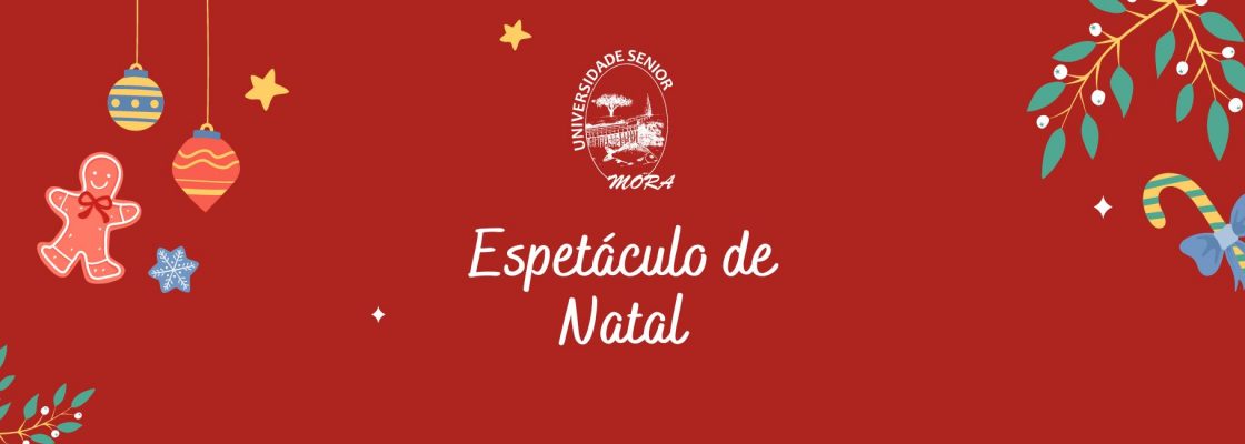 Espetáculo de Natal da Universidade Sénior