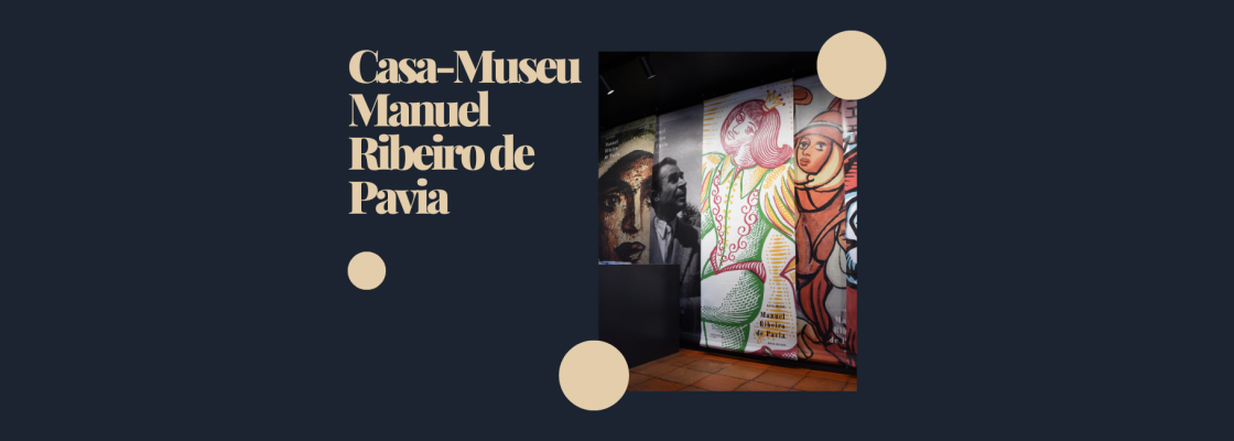 Casa-Museu Manuel Ribeiro de Pavia reabre com novo horário