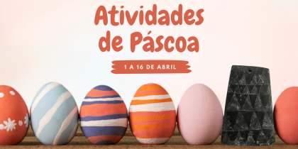 Atividades de Páscoa no Museu Interativo do Megalitismo