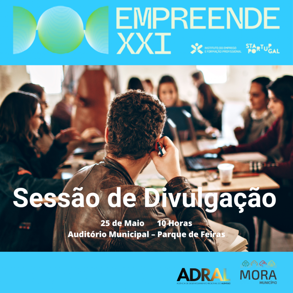 Empreende XXI - Sessão de Divulgação