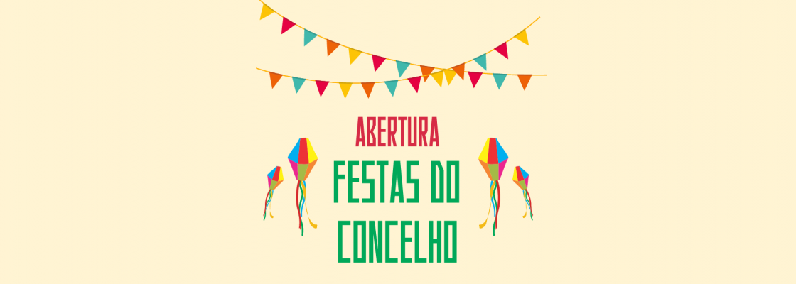 Abertura das Festas do Concelho