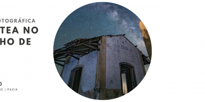 Exposição de Fotografia “Via Láctea no Concelho de Mora”