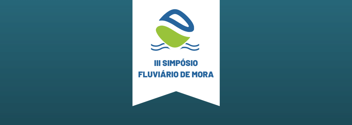 III Simpósio Fluviário de Mora inscrições a decorrer