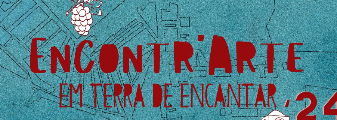 Encontr’Arte em Terra de Encantar 2024