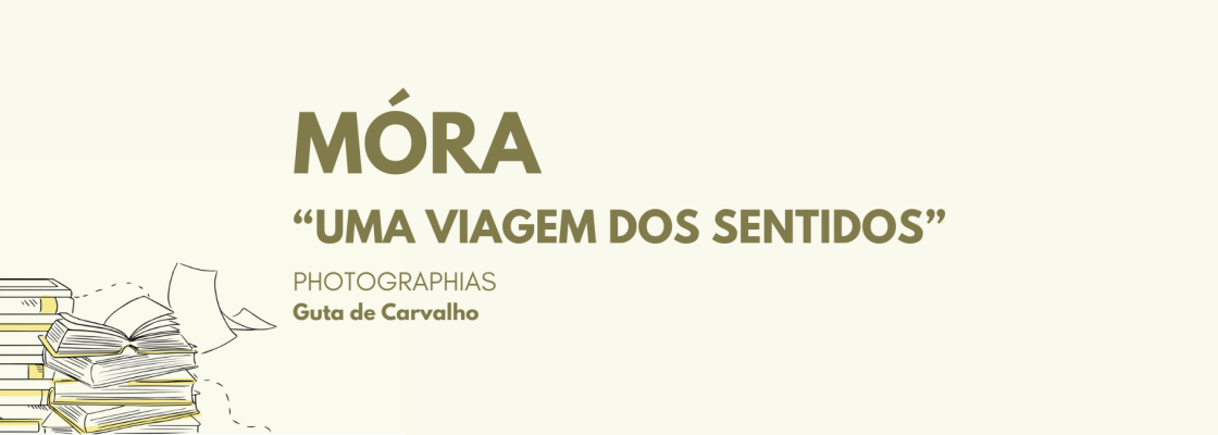 Apresentação do Livro MÓRA “Uma viagem dos sentidos”