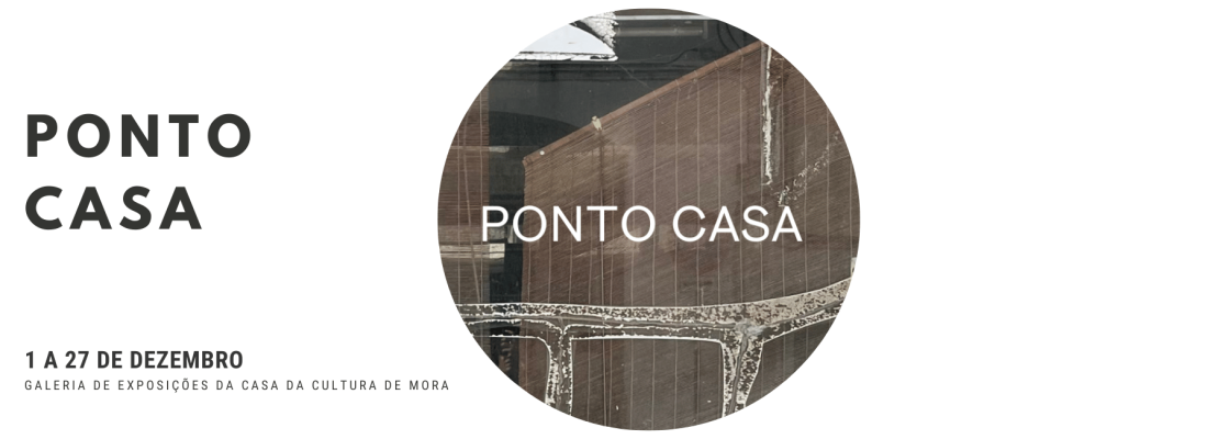 Exposição “Ponto Casa”
