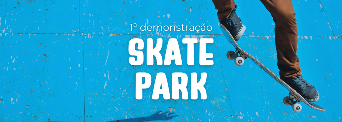Skate Park disponível a partir de 30 de novembro