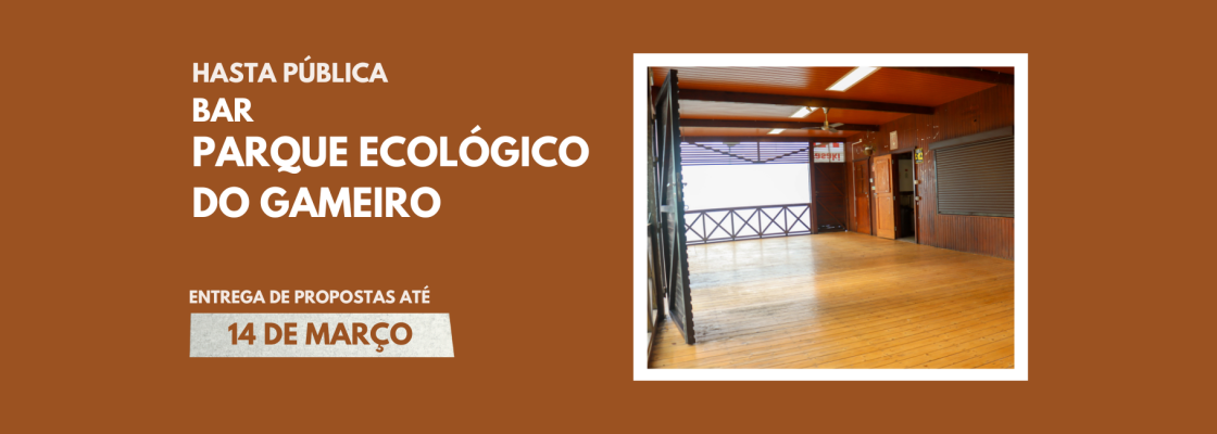Hasta Pública – Bar do Parque Ecológico do Gameiro