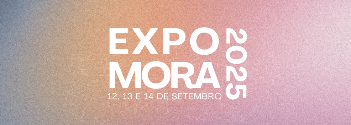 A ExpoMora 2025 está a chegar!
