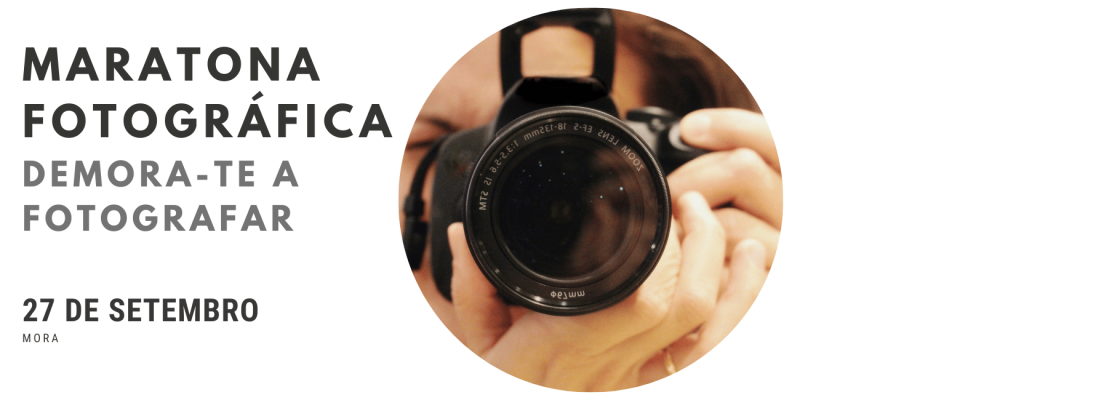 Maratona Fotográfica “DeMora-te a fotografar…”
