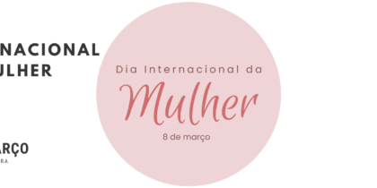 Dia Internacional da Mulher