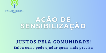 Radar Social de Mora sensibiliza comunidade durante o mês de março