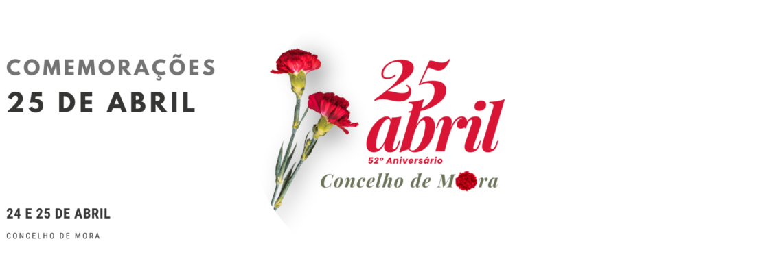 Comemorações do 25 de Abril no Concelho de Mora