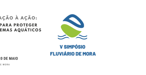 V Simpósio Fluviário de Mora: Da Informação à Ação